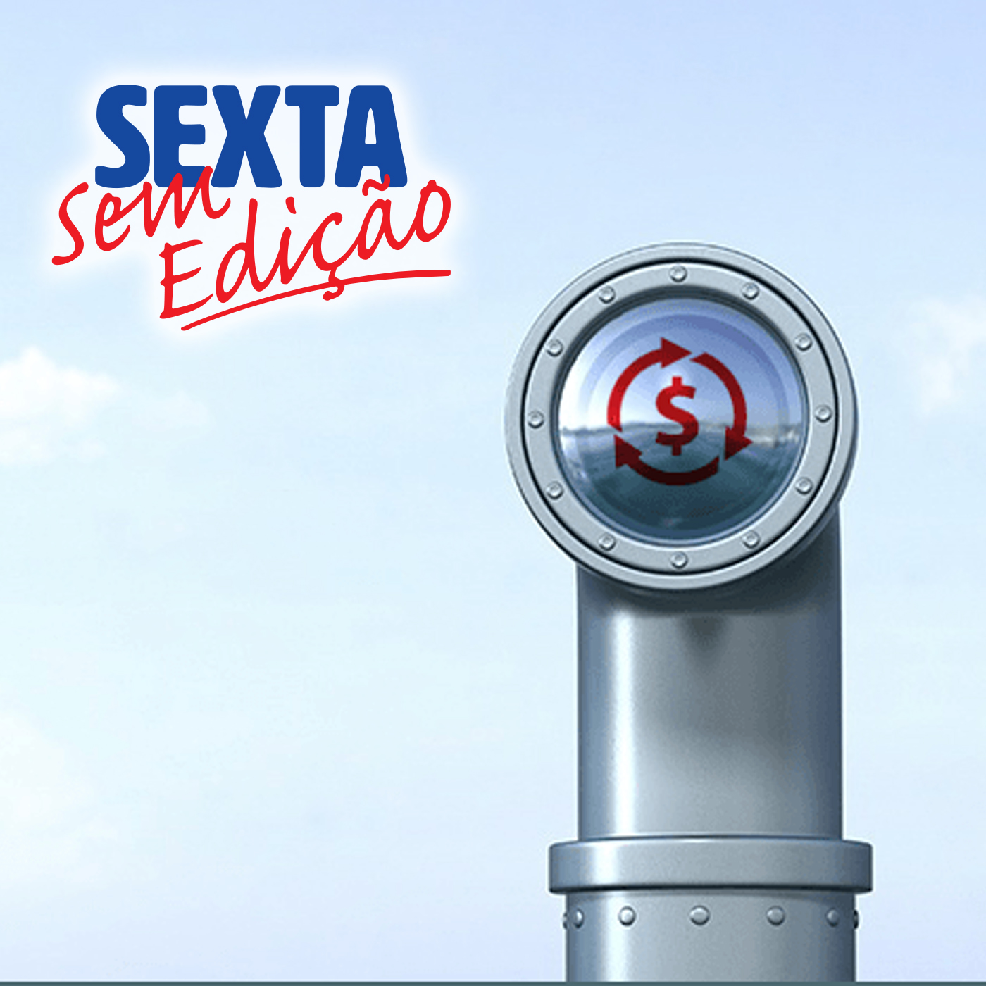 Sexta Sem Edição